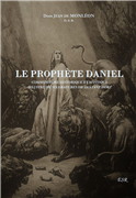 Le prophète Daniel - Dom Jean de Monléon