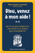 Dieu, venez à mon aide !