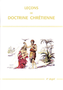Leçons de doctrine chrétienne (4e degré)