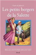 Les petits bergers de la Salette (Belles histoires - belles vies)
