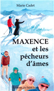 Maxence et les pécheurs d'âmes (format poche)