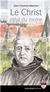 Le Christ, idéal du moine