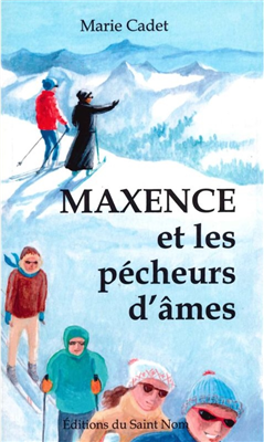 Maxence et les pécheurs d'âmes (format poche)