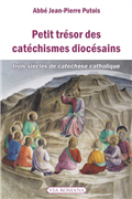 Petit trésor des catéchismes diocésains