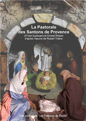 La pastorale des Santons de Provence (DVD)