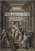 Les Patriarches - Dom Jean de Monléon