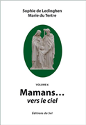 Mamans... vers le Ciel (Volume 6)