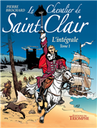 Le chevalier de Saint-Clair - L'intégrale Tome 1 (Bande dessinée)