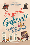 En garde Gabriel ! Complot dans la ville éternelle (T. 2)