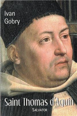 Saint Thomas d'Aquin (Ivan Gobry)