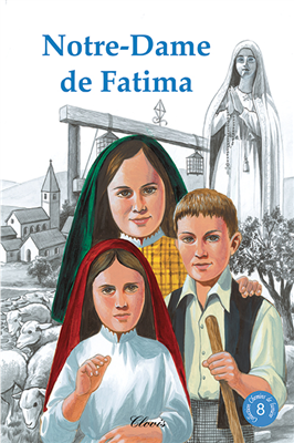 Notre-Dame de Fatima (Chemins de lumière n°8)