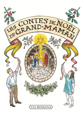 Les contes de Noël de Grand-Maman