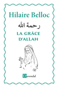 La Grâce d'Allah (Hilaire Belloc)