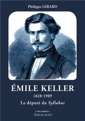 Emile Keller, le député du Syllabus